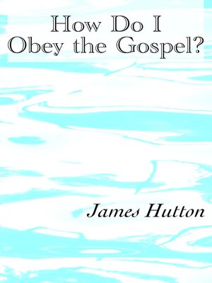 cover image of How Do I Obey the Gospel?